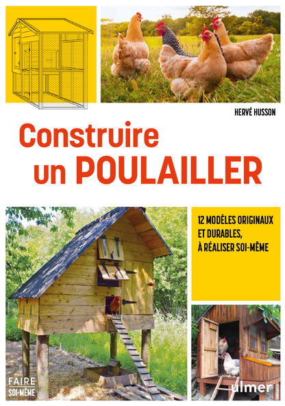 Construire un poulailler (nouvelle édition)