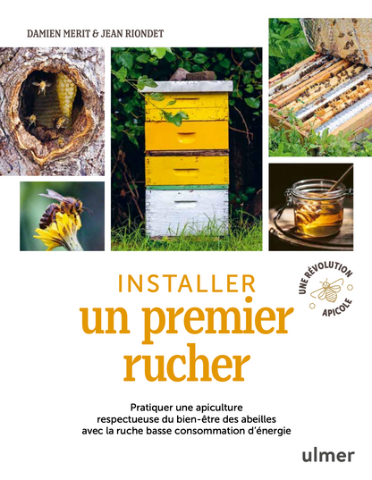 Installer un premier rucher (nouvelle édition)