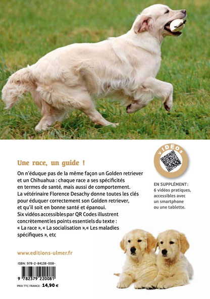 Bien vivre avec mon Golden Retriever — Éducation, comportement, soins