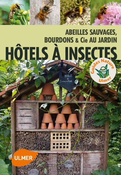 Couverture Hôtels à insectes - Melanie von Orlow - Ulmer éditions