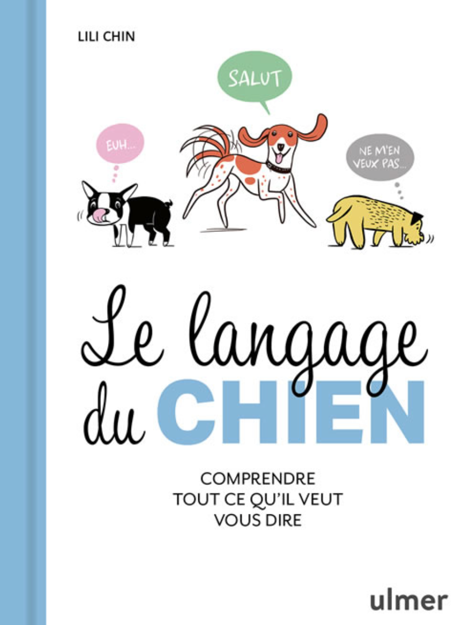 Le langage du chien — Comprendre tout ce qu’il veut vous dire