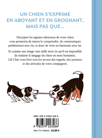 Le langage du chien — Comprendre tout ce qu’il veut vous dire